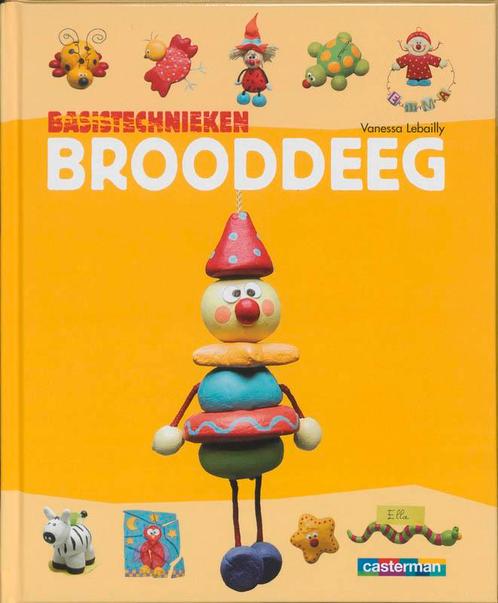Brooddeeg / Basistechnieken knutselen 9789030318217, Boeken, Overige Boeken, Zo goed als nieuw, Verzenden