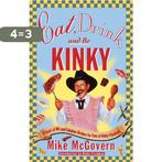 Eat, Drink, and Be Kinky 9780684856742 Mike McGovern, Verzenden, Gelezen, Mike McGovern