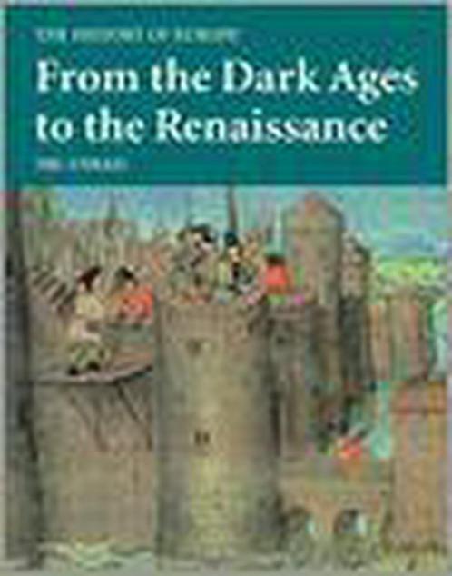 From The Dark Ages To The Renaissance 9781845331634, Livres, Livres Autre, Envoi