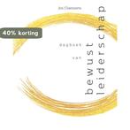 dagboek van bewust leiderschap 9789082952001 Jos Claessens, Boeken, Verzenden, Gelezen, Jos Claessens