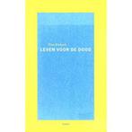 Leven voor de dood 9789026107399, Boeken, Gelezen, Hans Koekoek, Verzenden
