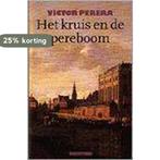 KRUIS EN DE PEREBOOM 9789025405083 V. Perera, Verzenden, Gelezen, V. Perera