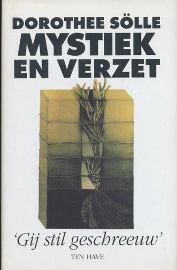 Mystiek en verzet 9789025947620 Dorothee Sölle, Verzenden, Dorothee Sölle
