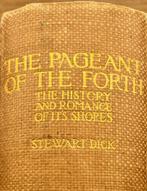 Stewart Dick - The Pageant of the Forth -with 24 colour