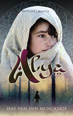 Alya 9789023953593 Hay van den Munckhof, Verzenden, Gelezen, Hay van den Munckhof