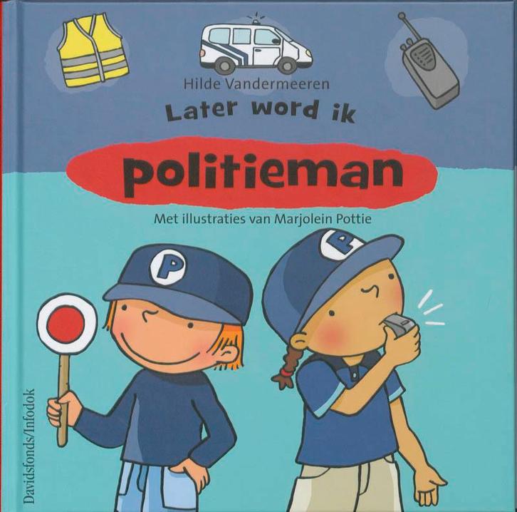 Later word ik politieman 9789059083059 H. Vandermeeren, Boeken, Overige Boeken, Gelezen, Verzenden