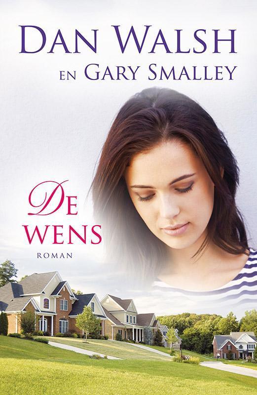 De wens / De familie Anderson / 3 9789029723893 Dan Walsh, Boeken, Romans, Gelezen, Verzenden