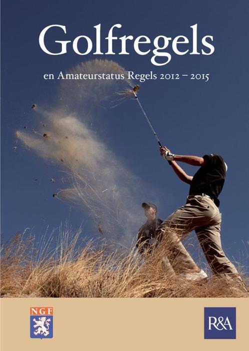 De Golfregels Regels2012-2015 9789078920007, Livres, Livres de sport, Envoi