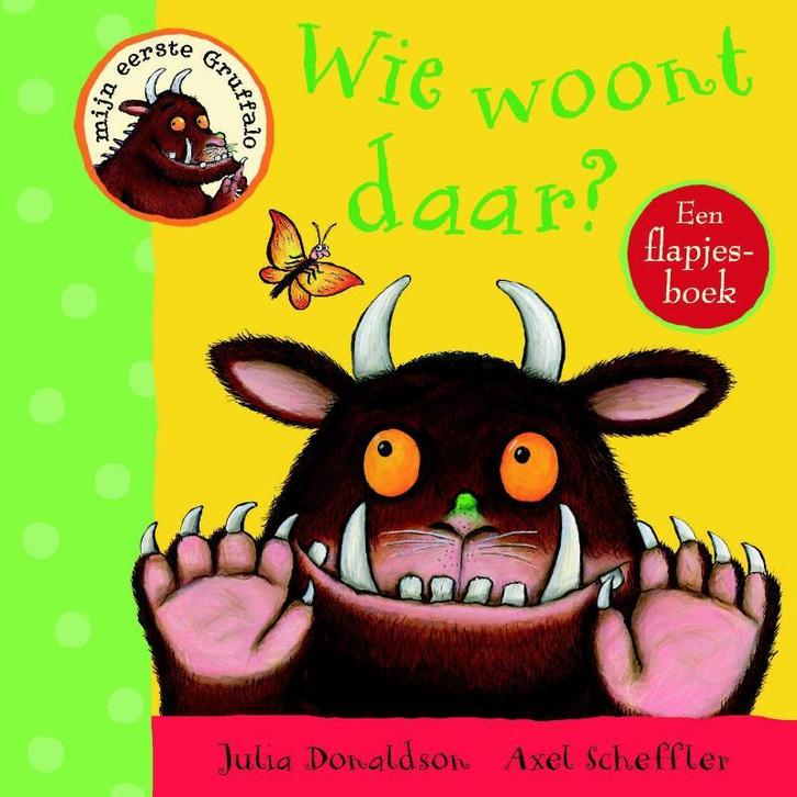Wie woont daar? / Mijn eerste Gruffalo 9789047707158, Boeken, Kinderboeken | Baby's en Peuters, Gelezen, Verzenden