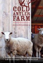 Cold Antler Farm 9781611801033, Jenna Woginrich, Verzenden