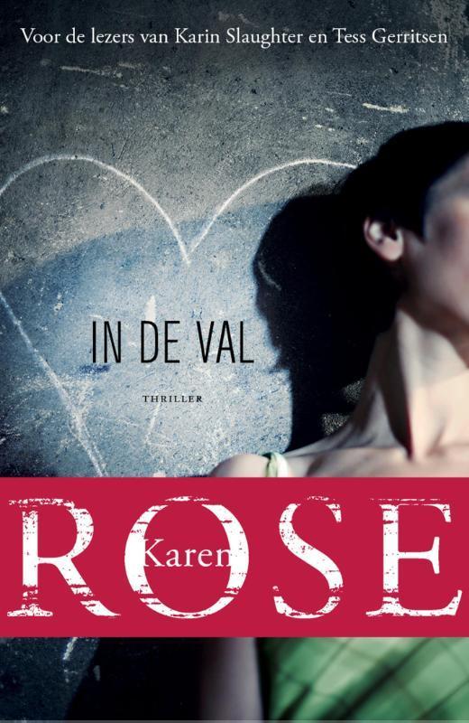 In de val / Raleigh / 1 9789026139666 Karen Rose, Livres, Thrillers, Envoi