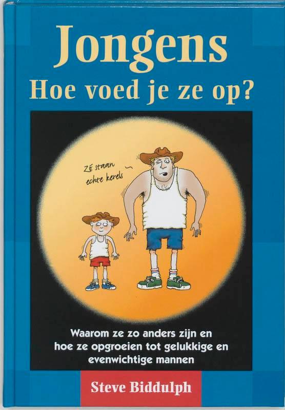 Jongens hoe voed je ze op? 9789038908496 S. Biddulph, Boeken, Studieboeken en Cursussen, Zo goed als nieuw, Verzenden