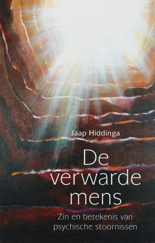 De verwarde mens 9789020284454 Jaap Hiddinga, Boeken, Esoterie en Spiritualiteit, Gelezen, Verzenden