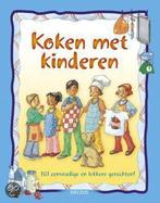 Koken Met Kinderen 9789044704136, Boeken, Kinderboeken | Jeugd | 10 tot 12 jaar, Gelezen, Onbekend, Verzenden