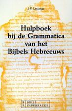 Hulpboek bij de Grammatica van het Bijbels Hebreeuws - Jan P, Boeken, Verzenden, Nieuw