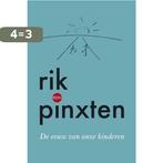 De eeuw van onze kinderen 9789462670808 Rik Pinxten, Verzenden, Gelezen, Rik Pinxten
