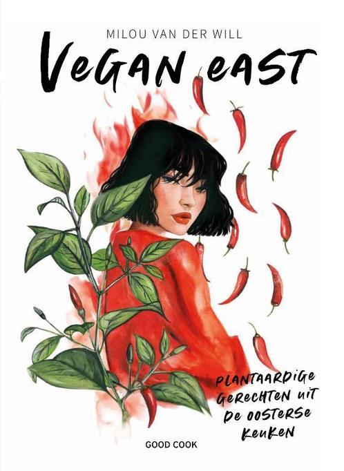 Vegan east 9789461432391 Milou van der Will, Boeken, Kookboeken, Zo goed als nieuw, Verzenden