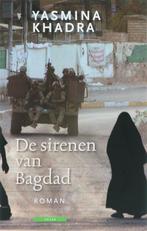 De Sirenen van Bagdad 9789045000275 Y. Khadra, Livres, Verzenden, Y. Khadra