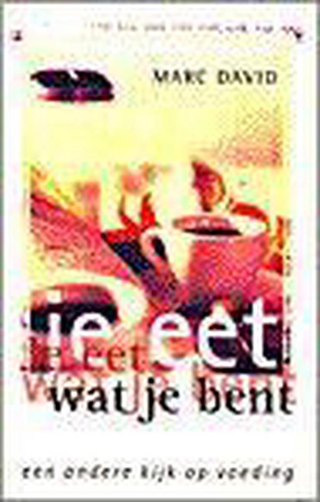 Je eet wat je bent 9789063255282 M. David, Boeken, Filosofie, Gelezen, Verzenden