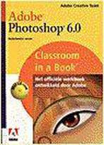 Adobe Photoshop 6.0 / Classroom in a Book 9789043003865, Boeken, Verzenden, Zo goed als nieuw, Creative Team Adobe