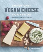 Super Easy Vegan Cheese Cookbook 9781641522281, Verzenden, Janice Buckingham