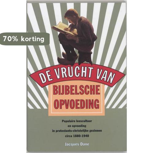 De vrucht van Bijbelsche opvoeding 9789065505392 J. Dane, Boeken, Overige Boeken, Gelezen, Verzenden