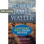 Langzame wals/zwerfmuziek (dubbelroman) 9789027466020, Verzenden, R.J. Waller