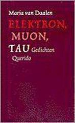 Elektron, muon, tau 9789021459004 M. van Daalen, Verzenden, Gelezen, M. van Daalen