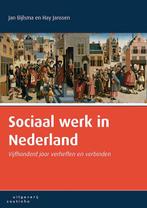 Sociaal werk in Nederland 9789046904558, Boeken, Gelezen, Verzenden, Jan Bijlsma, Hay Janssen