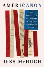 Americanon. An Unexpected U.S. History in Thirteen, Boeken, Taal | Engels, Verzenden, Zo goed als nieuw, Jess McHugh