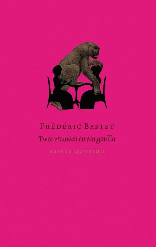 Twee Vrouwen En Een Gorilla 9789021452951 F. Bastet, Boeken, Romans, Gelezen, Verzenden
