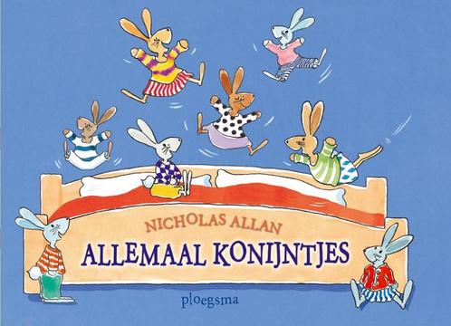 Allemaal Konijntjes 9789021619989, Livres, Livres pour enfants | 4 ans et plus, Envoi