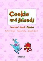 COOKIE AND FRIENDS STARTER TEACHERS BOOK 9780194070065, Verzenden, Gelezen, Kathryn Harper