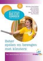 Beter spelen en bewegen met kleuters 9789082584103, Verzenden, Zo goed als nieuw, Renske Pals