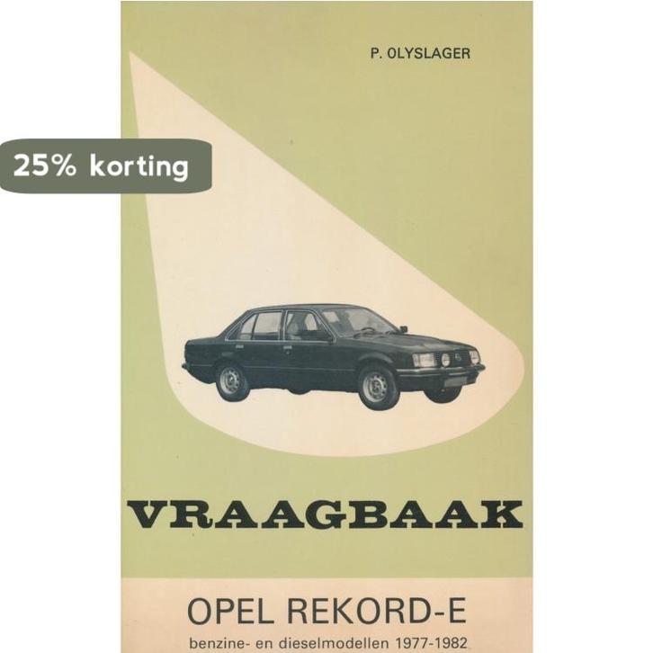 VRAAGBAAK OPEL REKORD E 1977-82 9789020116328 P. Olyslager, Boeken, Hobby en Vrije tijd, Gelezen, Verzenden