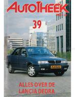 ALLES OVER DE LANCIA DEDRA, AUTOTHEEK 39, Boeken, Auto's | Boeken, Nieuw