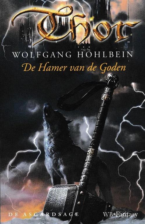 De Hamer van de Goden - Wolfgang Hohlbein - 9789028425910, Livres, Fantastique, Envoi