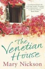 The Venetian House 9780099466321, Mary Nickson, Verzenden