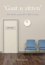 Gaat u zitten 9789463653244 Ivo Lantain, Boeken, Verzenden, Zo goed als nieuw, Ivo Lantain