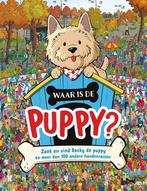 Waar is de puppy? 9789044762327 Frances EVANS, Verzenden, Zo goed als nieuw, Frances EVANS