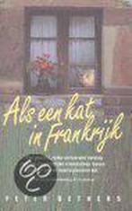 ALS EEN KAT IN FRANKRIJK 9789024541782 Peter Gethers, Verzenden, Gelezen, Peter Gethers