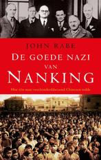 De goede nazi van Nanking 9789023429135 J. Rabe, Verzenden, Gelezen, J. Rabe