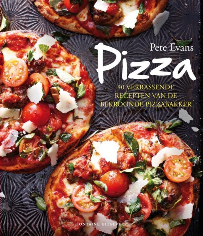 Pizza 9789059564404 Pete Evans, Boeken, Kookboeken, Zo goed als nieuw, Verzenden