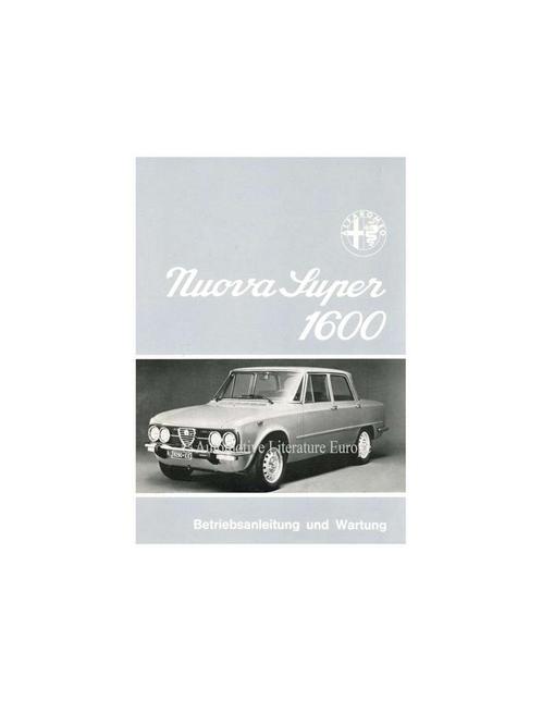 1974 ALFA ROMEO GIULIA NUOVA SUPER 1600 INSTRUCTIEBOEKJE D.., Autos : Divers, Modes d'emploi & Notices d'utilisation, Enlèvement ou Envoi
