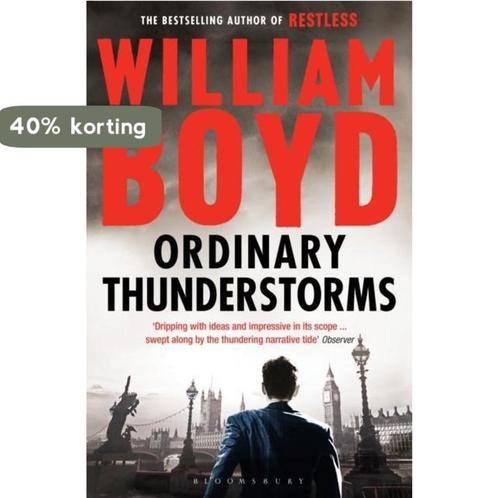 Ordinary Thunderstorms 9781408802854 William Boyd, Boeken, Overige Boeken, Zo goed als nieuw, Verzenden