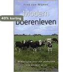 MODERN BOERENLEVEN 9789045300054 F. van Wijnen, Boeken, Verzenden, Zo goed als nieuw, F. van Wijnen