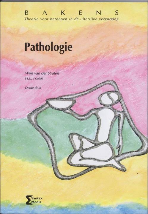 Bakens  -   Pathologie 9789077423165, Boeken, Schoolboeken, Zo goed als nieuw, Verzenden