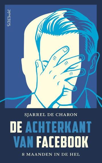 De achterkant van Facebook 9789044640069 Sjarrel de Charon, Verzenden, Sjarrel de Charon
