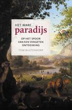 Het ware paradijs (9789401915601, Tom Buijtendorp), Antiek en Kunst, Verzenden