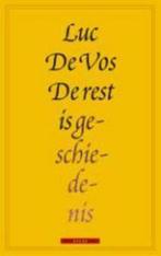 De rest is geschiedenis 9789045008707 Luc de Vos, Verzenden, Luc de Vos